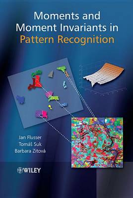 Book cover for Moments and Moment Invariants in Pattern Recognition