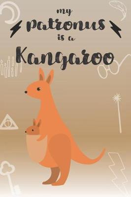 Book cover for My Patronus Is A Kangaroo