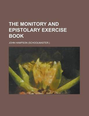 Book cover for The Monitory and Epistolary Exercise Book