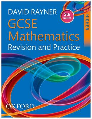 Book cover for GCSE Mathematics Revision and Practice Higher Student Book