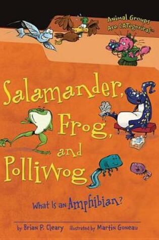 Cover of Salamander, Frog, and Polliwog