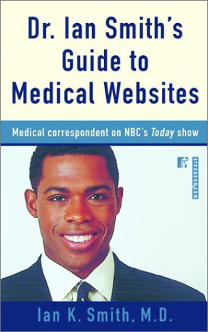 Book cover for Dr. Ian Smith's Guide to Medical Websites