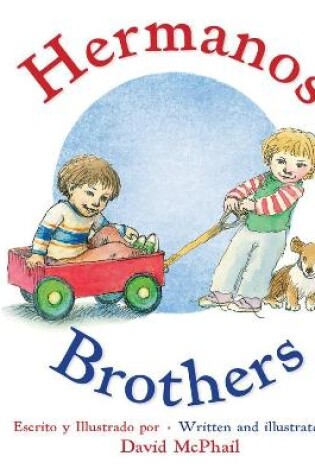 Cover of Brothers / Hermanos (Bilingual Spanish/English)