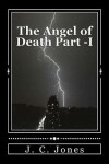 Book cover for The Angel of Death Part 1.