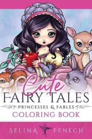 Cover of Cute Fairy Tales, Princesses, and Fables Coloring Book