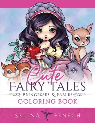 Book cover for Cute Fairy Tales, Princesses, and Fables Coloring Book