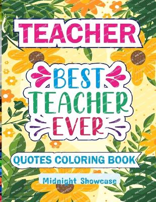 Book cover for Teacher Quotes Coloring Book