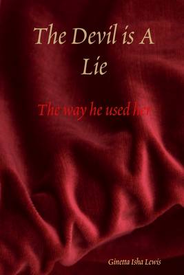 Book cover for The Devil Is a Lie: The Way He Used Her
