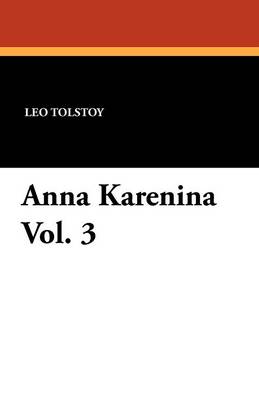 Book cover for Anna Karenina Vol. 3