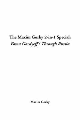 Book cover for The Maxim Gorky 2-In-1 Special
