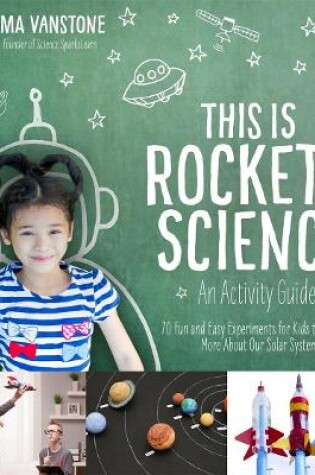 Cover of This is Rocket Science: An Activity Guide