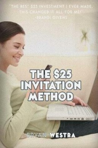 Cover of The $25 Invitation Method