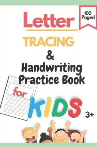 Cover of Letter Tracing & Handwriting Practice Book for Kids