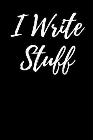 Cover of I Write Stuff