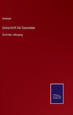 Book cover for Zeitschrift für Geometer