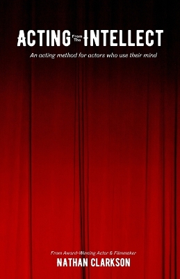 Book cover for Acting from the Intellect