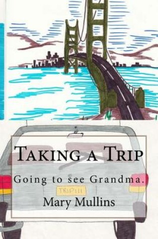 Cover of Taking a Trip