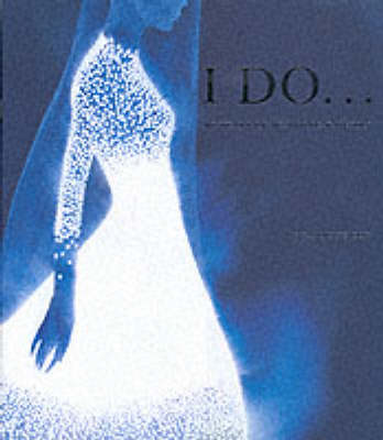 Book cover for I Do...