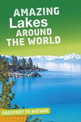 Cover of Amazing Lakes Around the World