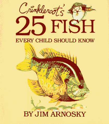 Book cover for Crinkleroot's 25 Fish Every Child Should Know