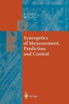 Book cover for Synergetics of Measurement, Prediction and Control