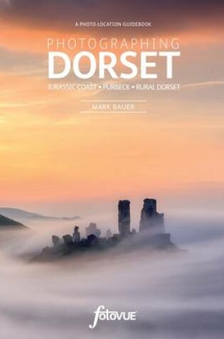 Cover of Photographing Dorset