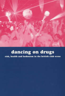 Book cover for Dancing on Drugs