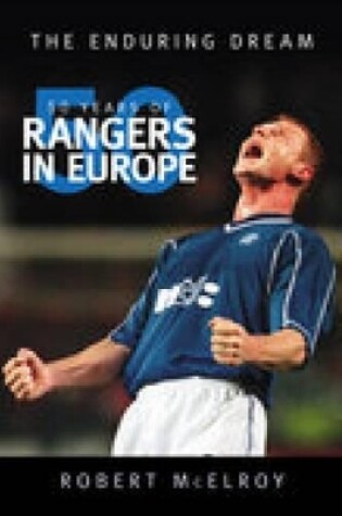 Cover of 50 Years of Rangers in Europe