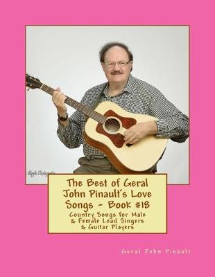 Book cover for The Best of Geral John Pinault's Love Songs - Book #18