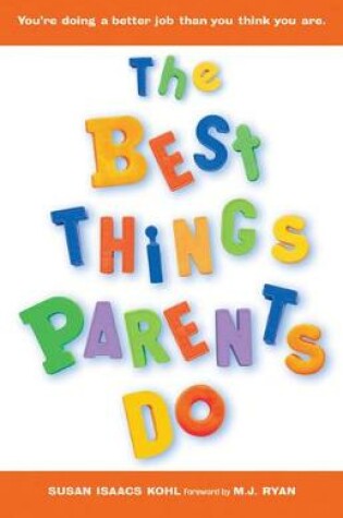 Cover of The Best Things Parents Do