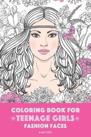 Cover of Coloring Book For Teenage Girls