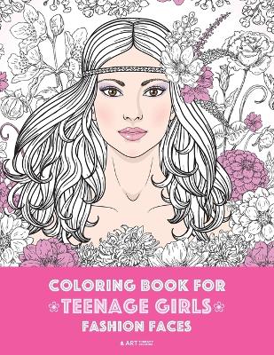 Book cover for Coloring Book For Teenage Girls