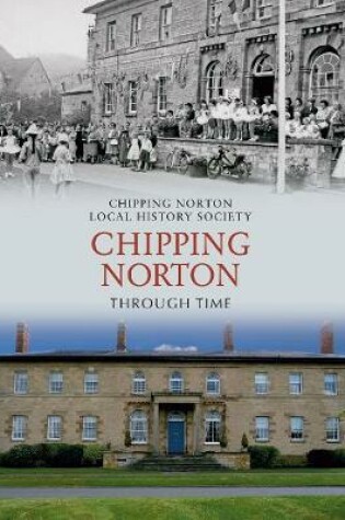 Cover of Chipping Norton Through Time