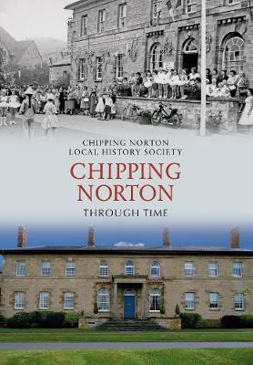 Book cover for Chipping Norton Through Time