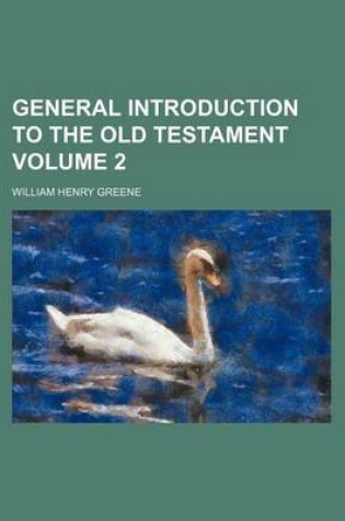 Cover of General Introduction to the Old Testament Volume 2