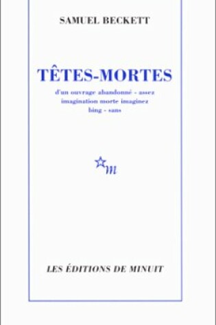 Cover of Tetes Mortes