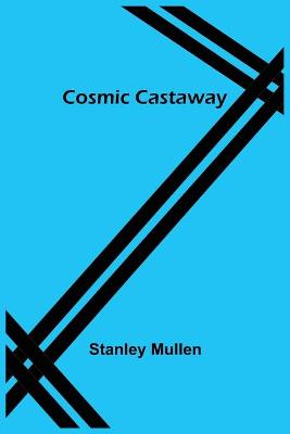 Book cover for Cosmic Castaway