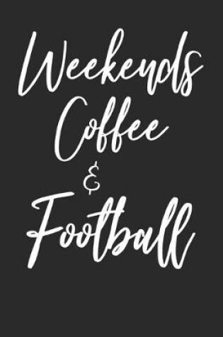 Cover of Weekends Coffee & Football