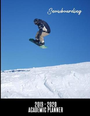 Book cover for Snowboarding 2019 - 2020 Academic Planner