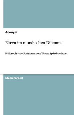 Book cover for Eltern Im Moralischen Dilemma