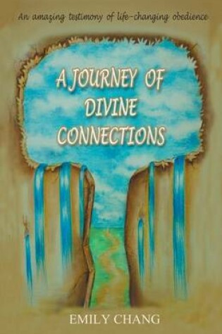 Cover of A Journey of Divine Connections