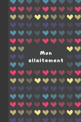 Cover of Mon allaitement