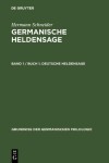 Book cover for Germanische Heldensage, Band 1 / Buch 1, Deutsche Heldensage