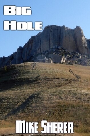 Cover of Big Hole