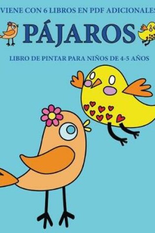 Cover of Libro de pintar para ninos de 4-5 anos (Pajaros)