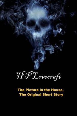 Book cover for The Picture in the House, the Original Short Story