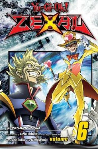 Cover of Yu-Gi-Oh! Zexal, Vol. 6