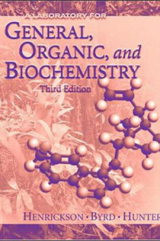 Cover of A Laboratory Manual for General, Organic and Biochemistry