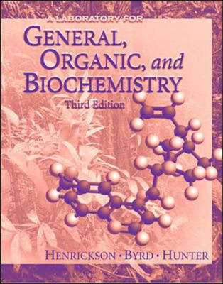 Book cover for A Laboratory Manual for General, Organic and Biochemistry