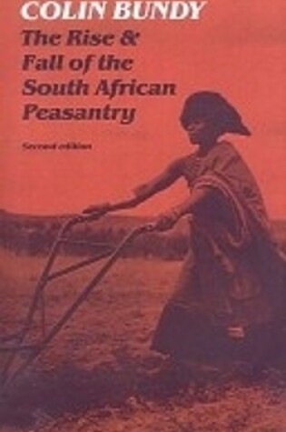 Cover of Rise and Fall of the South African Peasantry